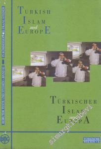 Turksih Islam And Europe = Turksicher Islam Und Europa -