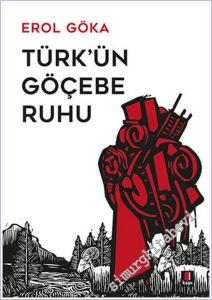 Türk'ün Göçebe Ruhu -        2019