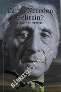 Turna Nereden Gelirsin? -