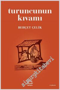 Turuncunun Kıvamı -        2024