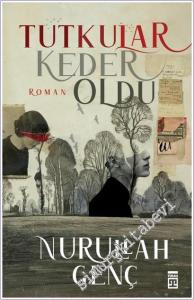 Tutkular Keder Oldu  -        2024