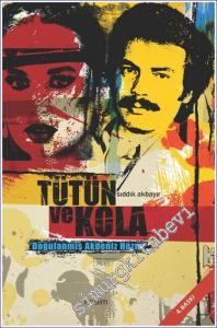 Tütün ve Kola : Doğulanmış Akdeniz Hüznü -        2024