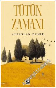 Tütün Zamanı -        2025