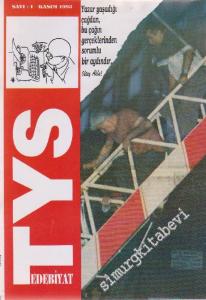 TYS Edebiyat Dergisi - Sayı: 1    1  Kasım
