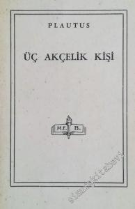 Üç Akçelik Kişi (Trinummus) -        1947