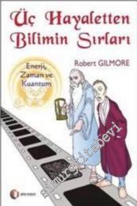 Üç Hayaletten Bilimin Sırları -