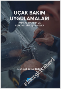 Uçak Bakım Uygulamaları : Yapısal Onarım ve Perçinli Birleştirmeler -