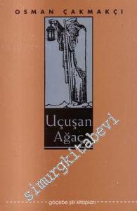 Uçuşan Ağaç ( Bir Hiçlik Anatomisi ) -