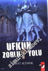 Ufkun Zorlu Yolu -