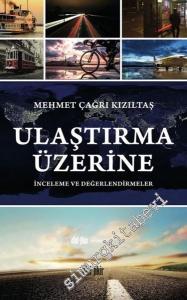 Ulaştırma Üzerine İnceleme ve Değerlendirmeler -        2016