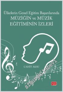 Ülkelerin Genel Eğitim Başarılarında Müziğin ve Müzik Eğitiminin İzleri -        2025