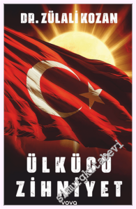 Ülkücü Zihniyet -