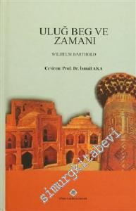 Uluğ Beg ve Zamanı -