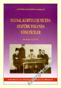 Ulusal Kurtuluşumuzda Atatürk Yolunda Yöneticiler -