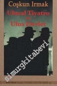 Ulusal Tiyatro ve Ulus Devlet -