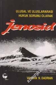 Ulusal ve Uluslararası Hukuk Sorunu Olarak Jenosid -        1995