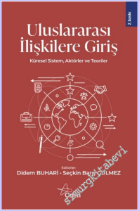 Uluslararası İlişkilere Giriş : Küresel Sistem, Aktörler ve Teoriler -        2026