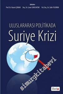Uluslararası Politikada Suriye Krizi -