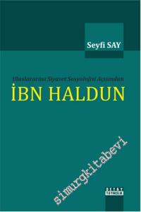 Uluslararası Siyaset Sosyolojisi Açısından İbn Haldun -        2014