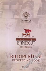 Uluslararası Tarihte Etimesgut Sempozyumu Bildiri Kitabı : Proceeding Book : 29-30 Mart 2018 Cilt 3 -        2018