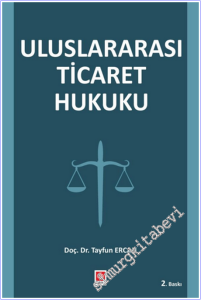 Uluslararası Ticaret Hukuku -        2026