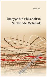 Ümeyye Bin Ebi's-Salt'ın Şiirlerinde Metafizik -        2026