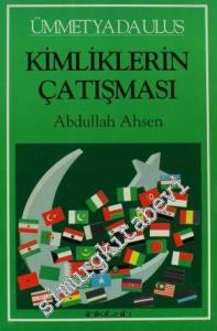 Ümmet ya da Ulus Kimliklerin Çatışması -
