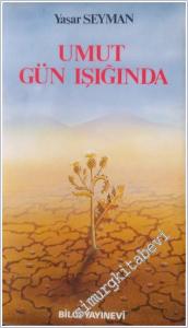 Umut Gün Işığında İMZALI İTHAFLI -        1990