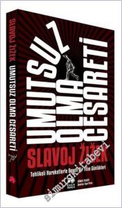 Umutsuz Olma Cesareti : Tehlikeli Hareketlele Geçen Bir Yılın Günlükleri -        2020