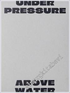 Under Pressure Above Water -        2025