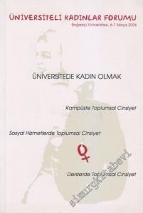 Üniveristede Kadın Olmak: Kampüste Toplumsal Cinsiyet - Sosyal Hizmetlerde Toplumsal Cinsiyet - Derslerde Toplumsal Cinsiyet -
