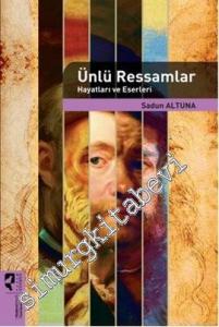 Ünlü Ressamlar: Hayatları ve Eserleri -        2023