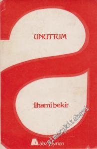 Unuttum - Şiirler -