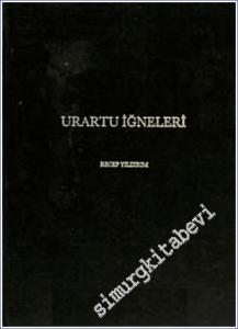 Urartu İğneleri CİLTLİ -        1989
