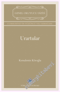 Urartular : Cumhuriyet'in Yüzüncü Yılı Armağanı -         2026
