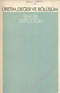 Üretim, Değer ve Bölüşüm -