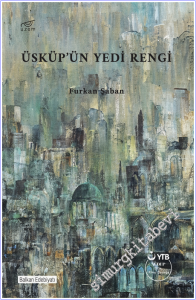 Üsküp'ün Yedi Rengi -        2024