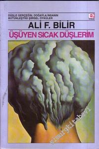 Üşüyen Sıcak Düşlerim -