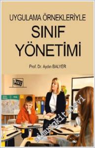 Uygulama Örnekleriyle Sınıf Yönetimi -        2024
