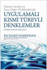 Uygulamalı Kısmi Türevli Denklemler - Fourier Serileri ve Sınır Değer Problemleriyle -        2024