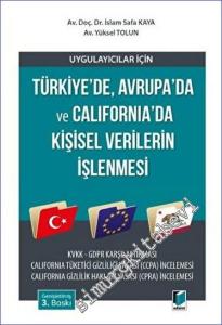 Uygulayıcılar için Türkiye'de, Avrupa'da ve California'da Kişisel Verilerin İşlenmesi -        2023