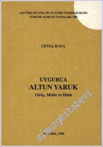 Uygurca Altun Yaruk Giriş Metin ve Dizin -        1994