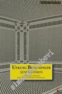 Uykusu Bölünenler: Çağdaş Kürt Edebiyatı: Söyleşiler Çeviriler ve Okumalar -