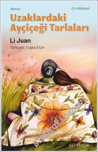 Uzaklardaki Ayçiçeği Tarlaları -        2023