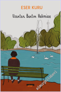 Uzaktan Baktım Halimize -
