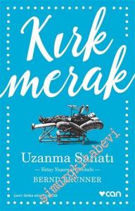 Uzanma Sanatı: Yatay Yaşamın Elkitabı -