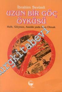 Uzun Bir Göç Öyküsü: Halk, Göçmen, Azınlık ya da Ulus Olmak -        1993