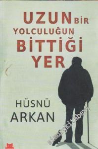 Uzun Bir Yolculuğun Bittiği Yer -        2013