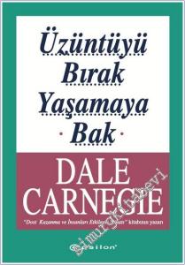 Üzüntüyü Bırak Yaşamaya Bak -        2016