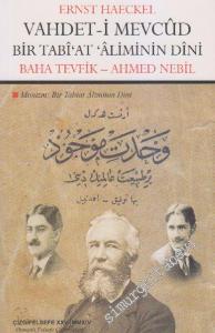 Vahdet-i Mevcud Bir Tabi'at Aliminin Dini -